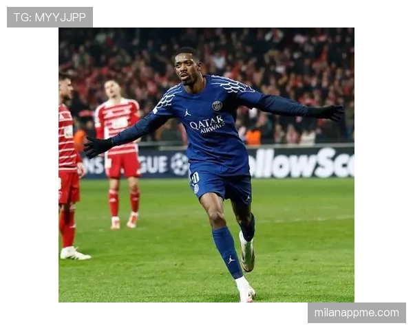 奥斯曼·登贝莱近期表现稳健，状态持续提升