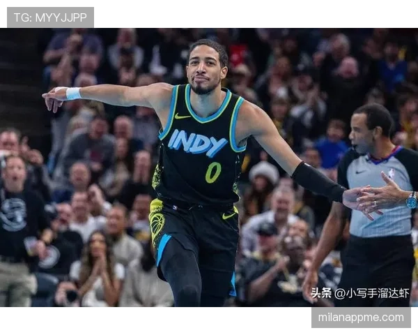 哈利伯顿突破制造得分机会显著提升球队关键回合效率